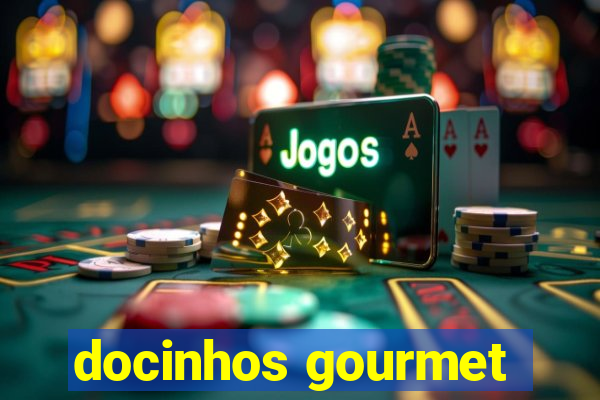 docinhos gourmet